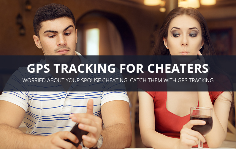 Spouse track a cheating How can