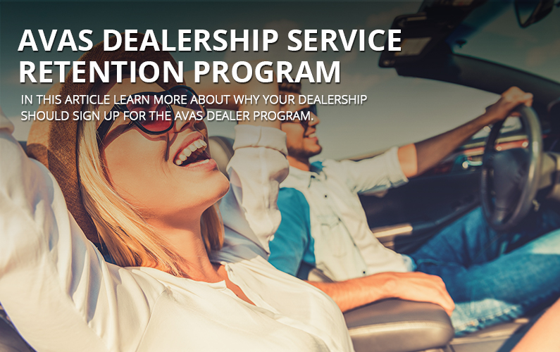 AVAS Dealership Service Retention Program | GPS LEADERS