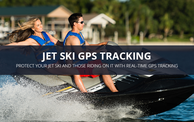Jet Ski GPS Tracking Benefits & Services | GPS LEADERS