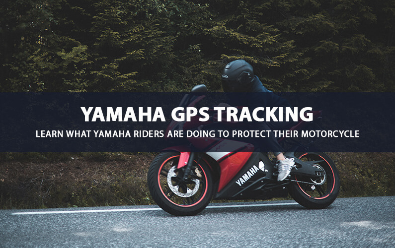 Yamaha Motorcycle GPS Tracking Devices | GPS LEADERS