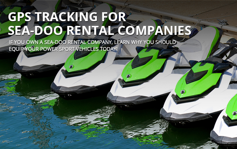 GPS Tracking for Sea-doo Rental Companies | GPS LEADERS