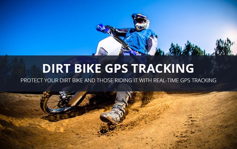 Dirt Bike GPS Tracking Benefits | GPS LEADERS