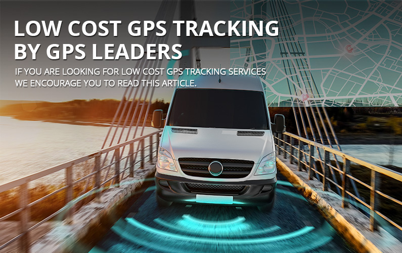 Low Cost GPS Tracking Services | GPS LEADERS