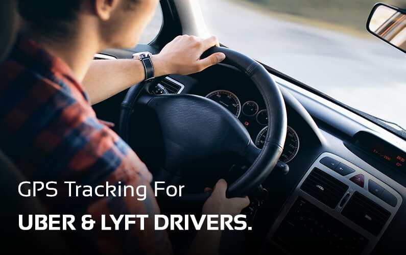 Uber & Lyft Driver GPS Tracking | GPS LEADERS