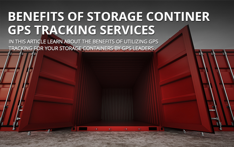 Storage Container GPS Tracking Services | GPS LEADERS