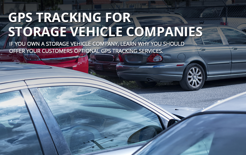 GPS Tracking For Storage Vehicle Companies | GPS LEADERS