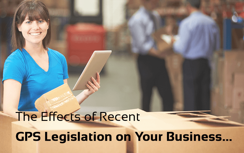 The Effects of Recent GPS Legislation on Your Business | GPS LEADERS