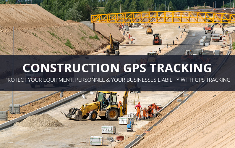 Construction Equipment GPS Tracking Devices | GPS LEADERS