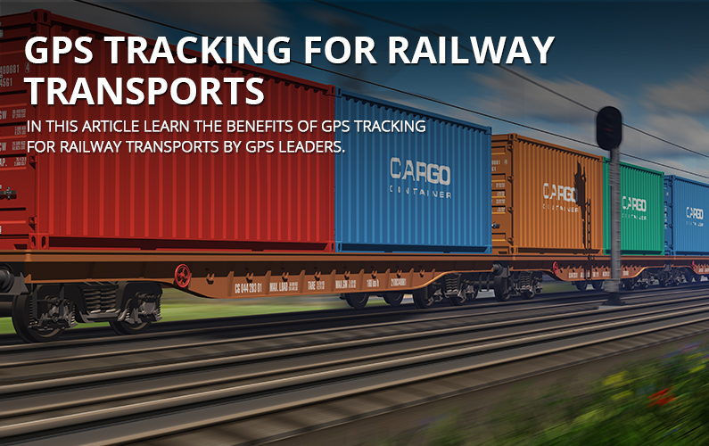 GPS Tracking For Railway Transport | GPS LEADERS