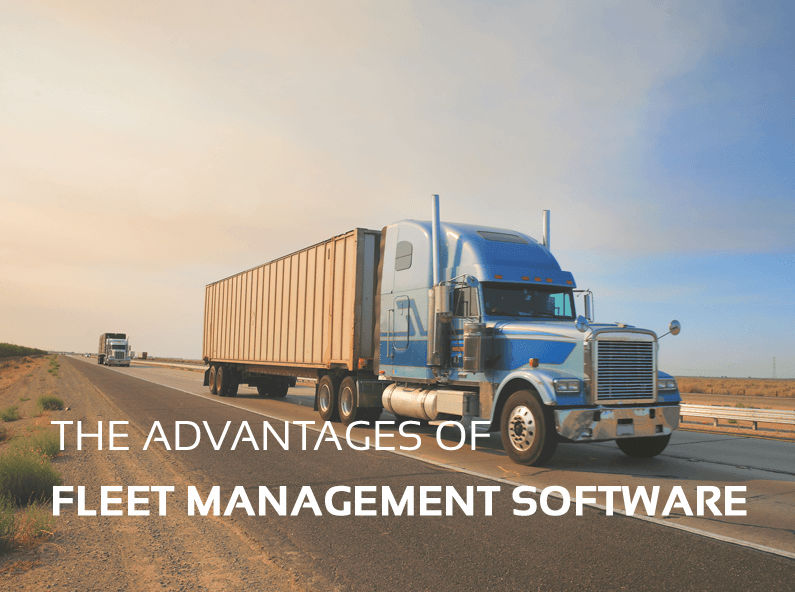 Advantages Of Fleet Management Software | GPS LEADERS