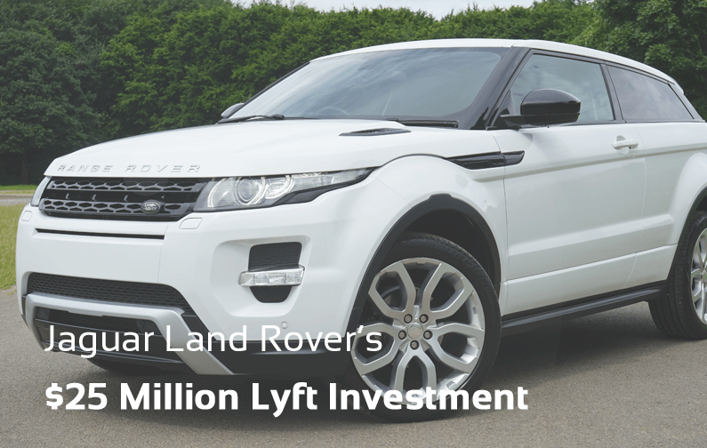 Jaguar Land Rover's $25 Million Lyft Investment