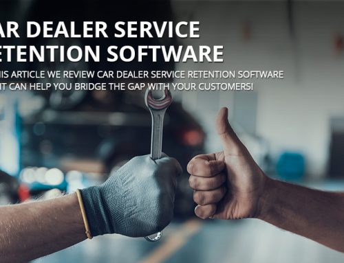 Car Dealer Service Retention Software